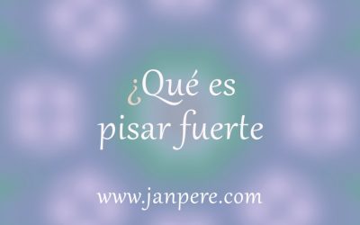 ¿Qué es pisar fuerte?
