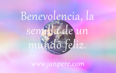 Benevolencia, la semilla de un mundo feliz