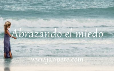Abrazando  el  miedo