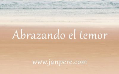 Abrazando el temor