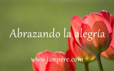 Abrazando la alegría