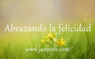 Abrazando la felicidad