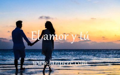 El amor y tú
