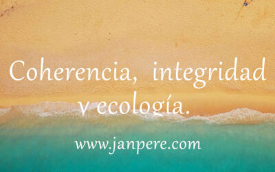 Coherencia, integridad y ecología. Segunda parte de asertividad.