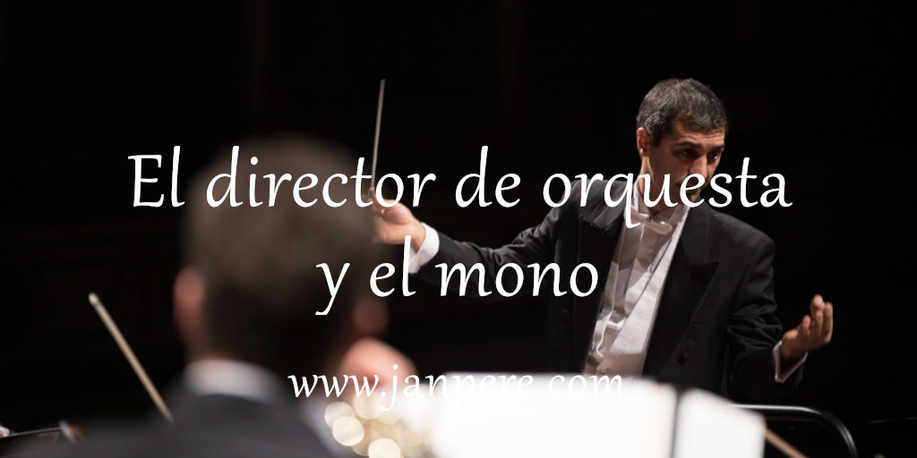 el-director-de-orquesta-y- el-mono