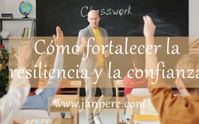 Cómo fortalecer la resiliencia y la confianza