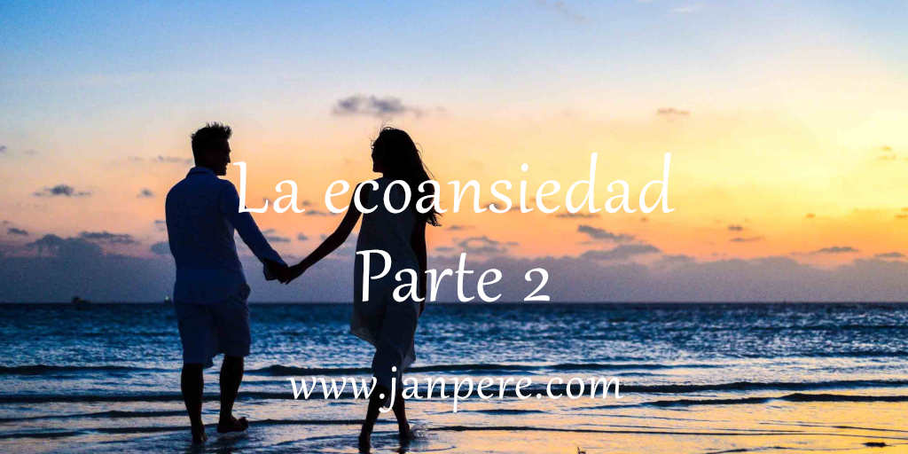 la-ecoansiedad-parte-2
