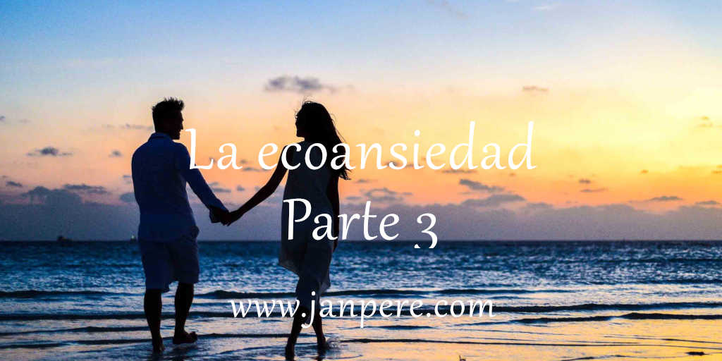 la-ecoansiedad-parte-3