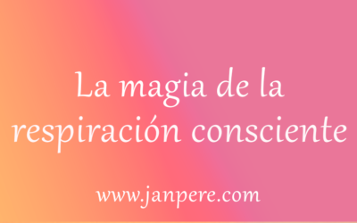 Recurso 1. Parte 3. La magia de la respiración consciente