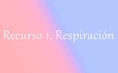 Recurso 1. Respiración